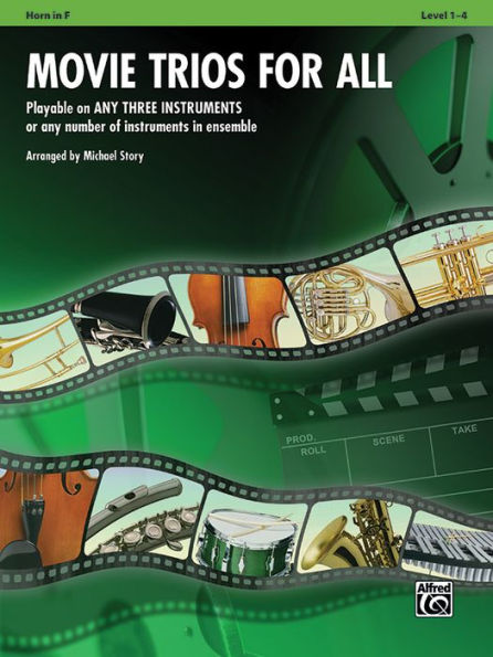 Movie Trios for All: Horn in F (Instrumental Ensembles for All Series)