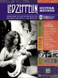 Title: Led Zeppelin Guitar Method: Immerse Yourself in the Music and Mythology of Led Zeppelin as You Learn to Play Guitar, Book & Online Audio/Software, Author: Led Zeppelin