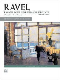 Title: Pavane pour une infante défunte: Sheet, Author: Maurice Ravel