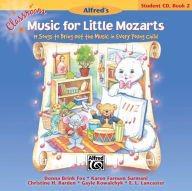 Title: Classroom Music for Little Mozarts -- Student CD, Bk 2: 19 Songs to Bring out the Music in Every Young Child, Author: Donna Brink Fox