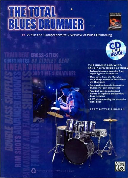 The Total Blues Drummer: A Fun and Comprehensive Overview of Blues Drumming, Book & CD