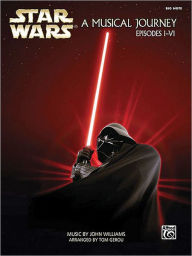 Title: Star Wars: A Musical Journey Episodes I-VI: Big Note, Author: John Williams