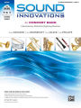 Sound Innovations for Concert Band, Bk 1: A Revolutionary Method for Beginning Musicians (B-Flat Tenor Saxophone), Book, CD & DVD