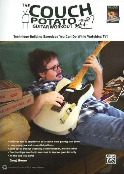 The Couch Potato Guitar Workout: Technique-Building Exercises You Can Do While Watching TV!