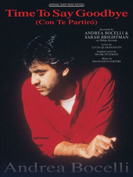 Time to Say Goodbye (Con Te Partiro): Piano/Vocal/Chords, Sheet