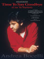 Time to Say Goodbye (Con Te Partiro): Piano/Vocal/Chords, Sheet