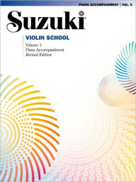 Title: Suzuki Violin School, Vol 5: Piano Acc., Author: Shinichi Suzuki