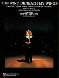 Title: The Wind Beneath My Wings (from Beaches), Author: Bette Midler