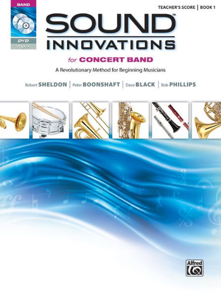 Sound Innovations for Concert Band, Bk 1: A Revolutionary Method for Beginning Musicians (Conductor's Score), Score