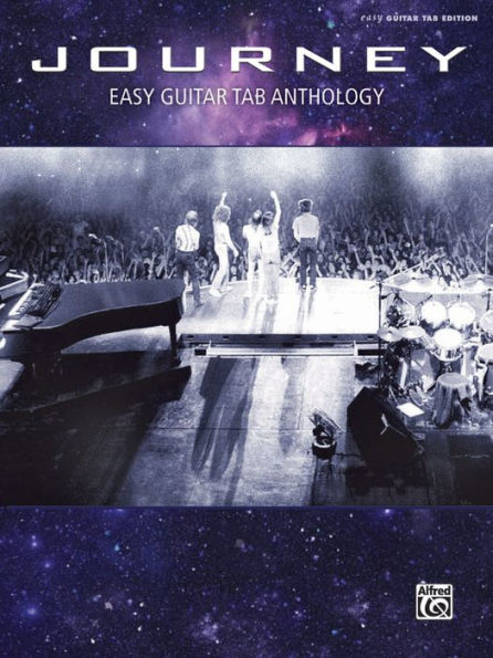 Journey -- Easy Guitar Anthology: Easy Guitar TAB