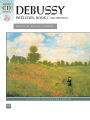 Debussy -- Preludes, Bk 1: Book & CD