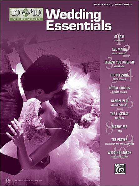 10 for 10 Sheet Music Wedding Essentials: Piano/Vocal & Piano Solos