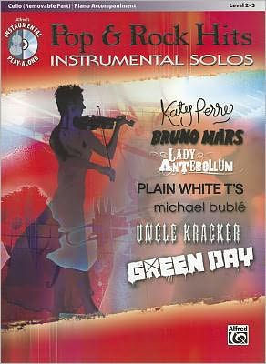 Pop & Rock Hits Instrumental Solos for Strings: Cello, Book & CD