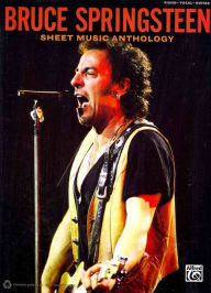 Title: Bruce Springsteen -- Sheet Music Anthology: Piano/Vocal/Guitar, Author: Bruce Springsteen