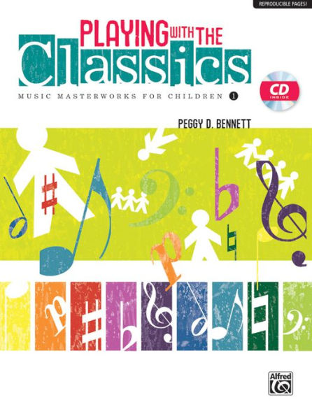 Playing with the Classics: Music Masterworks for Children, Book & CD