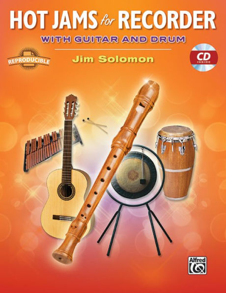 Hot Jams for Recorder: With Guitar and Drum, Book & Online Audio