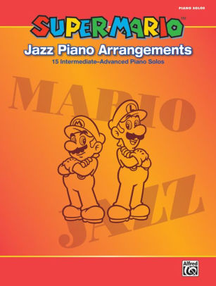 Super Mario Jazz Piano Arrangements 15 Intermediate Advanced Piano Solos By Koji Kondo Paperback Barnes Noble - mario galaxy storytime roblox id