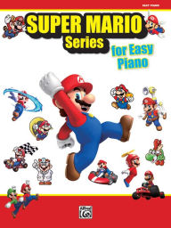 Title: Super Mario for Piano: 34 Super Mario Themes Arranged for Easy Piano, Author: Koji Kondo