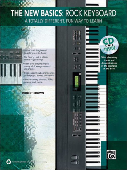 The New Basics -- Rock Keyboard: A Totally Different, Fun Way to Learn, Book & CD