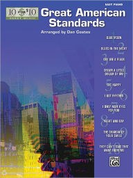 Title: 10 for 10 Sheet Music Great American Standards: Piano Solos, Author: Alfred Music