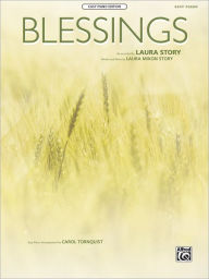 Title: Blessings: Easy Piano, Sheet, Author: Laura Mixon Story