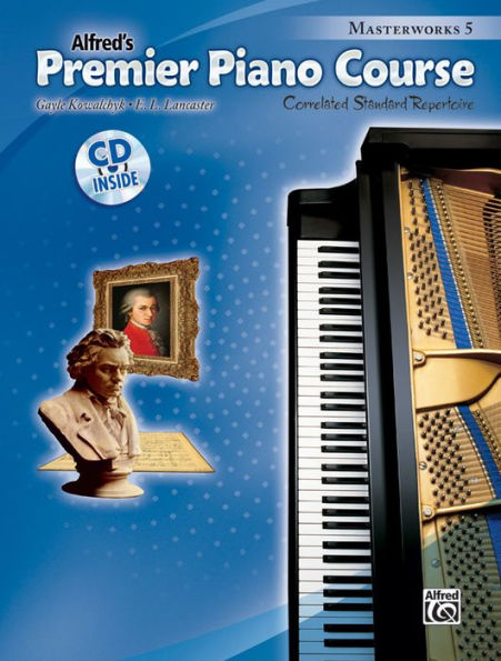 Premier Piano Course Masterworks, Bk 5: Correlated Standard Repertoire, Book & CD