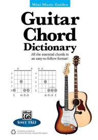 Title: Mini Music Guides -- Guitar Chord Dictionary: All the Essential Chords in an Easy-to-Follow Format!, Author: Alfred Music