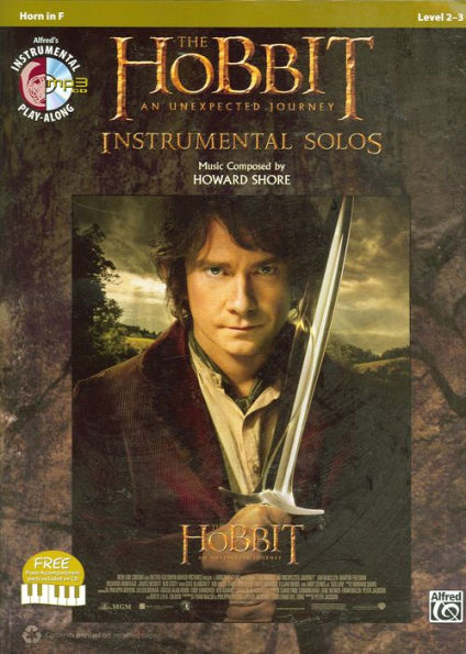 The Hobbit -- An Unexpected Journey Instrumental Solos: Horn in F, Book & CD