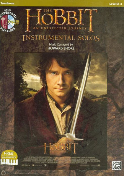 The Hobbit -- An Unexpected Journey Instrumental Solos: Trombone, Book & CD