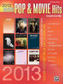 2013 Greatest Pop & Movie Hits: The Biggest Hits * The Greatest Artists (Big Note Piano)