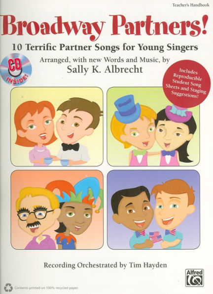 Broadway Partners: 10 Terrific Partner Songs for Young Singers, Teacher's Handbook & Online PDF/Audio