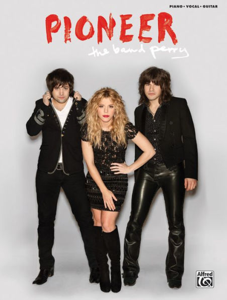 The Band Perry -- Pioneer: Piano/Vocal/Guitar