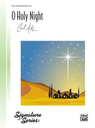 Title: O Holy Night: Sheet, Author: Alfred Music