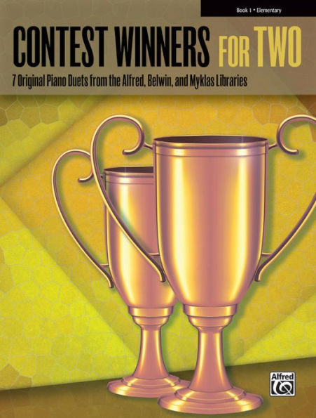 Contest Winners for Two, Bk 1: 7 Original Piano Duets from the Alfred, Belwin, and Myklas Libraries