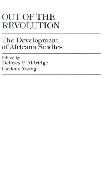 Out of The Revolution: Development Africana Studies