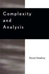 Title: Complexity and Analysis, Author: Stewart Umphrey