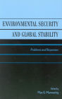 Environmental Security and Global Stability: Problems and Responses