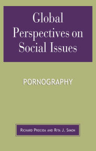 Title: Global Perspectives on Social Issues: Pornography, Author: Richard Procida