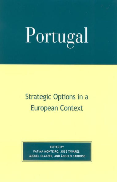 Portugal: Strategic Options in a European Context