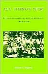 Title: All Things New: American Communes and Utopian Movements, 1860-1914, Author: Robert S. Fogarty