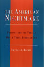 The American Nightmare: Politics and the Fragile World Trade Organization