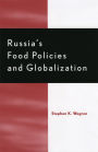 Russia's Food Policy and Globalization