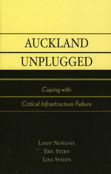 Auckland Unplugged: Coping with Critical Infrastructure Failure