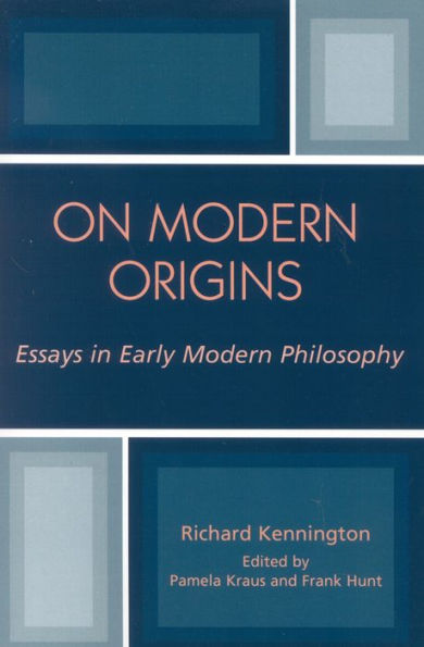 On Modern Origins: Essays in Early Modern Philosophy / Edition 1