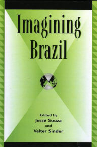 Title: Imagining Brazil, Author: Jessé Souza