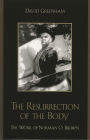 The Resurrection of the Body: The Work of Norman O. Brown