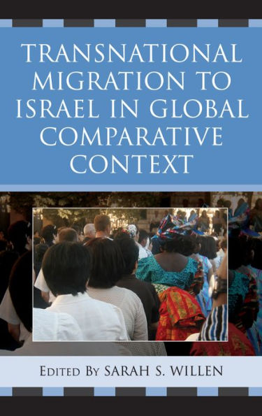 Transnational Migration to Israel in Global Comparative Context