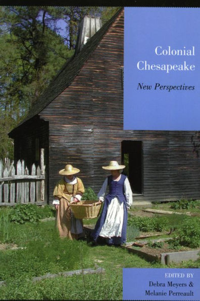 Colonial Chesapeake: New Perspectives / Edition 1