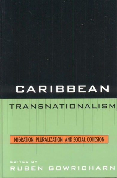 Caribbean Transnationalism: Migration, Socialization, and Social Cohesion