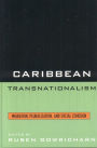 Caribbean Transnationalism: Migration, Socialization, and Social Cohesion